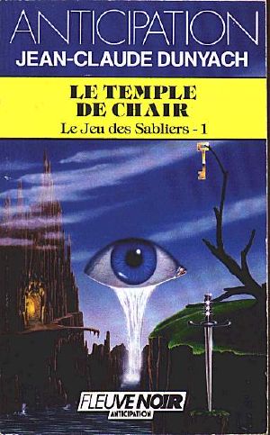 [Le Jeu des Sabliers 01] • Le temple de chair